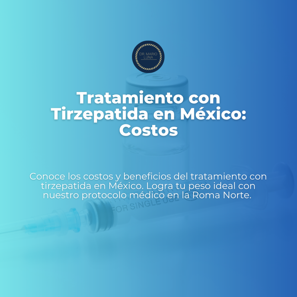 tratamiento con tirzepatida en mexico