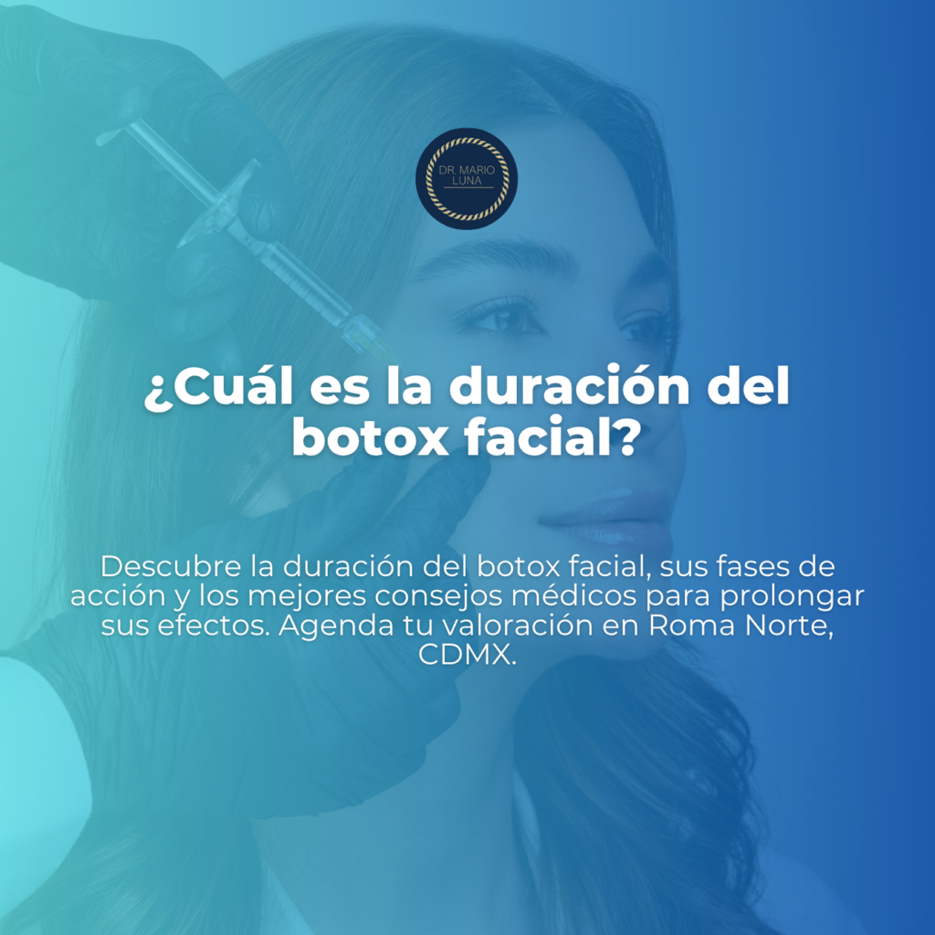 duracion botox facial